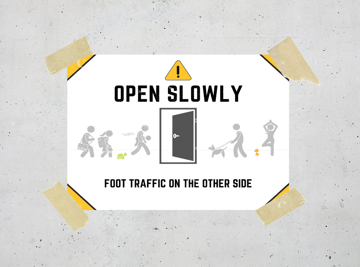 OPEN SLOWLY - Warning Sign, Caution Door Signage, Printable Sign, Digital Sign,  | Humor | Funny